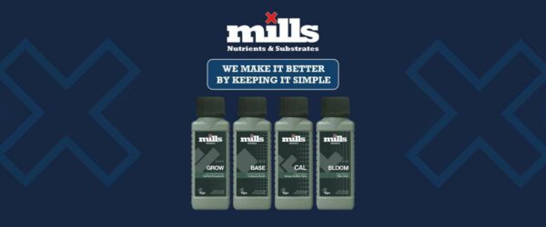 High-quality nutrient supplements for cannabis growth: Grow, Base, Cal, Bloom from Mills Nutrients & Substrates.