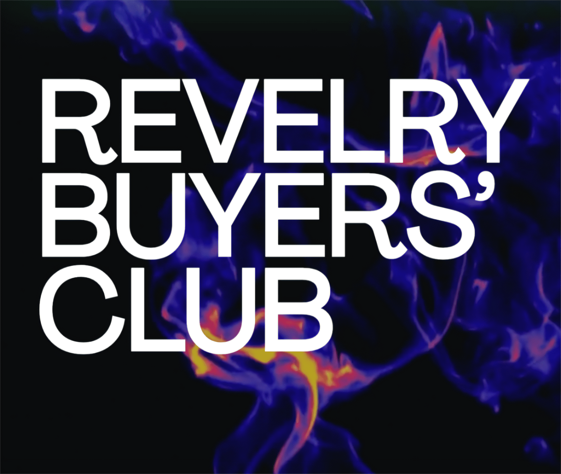 revelry buyers' club events