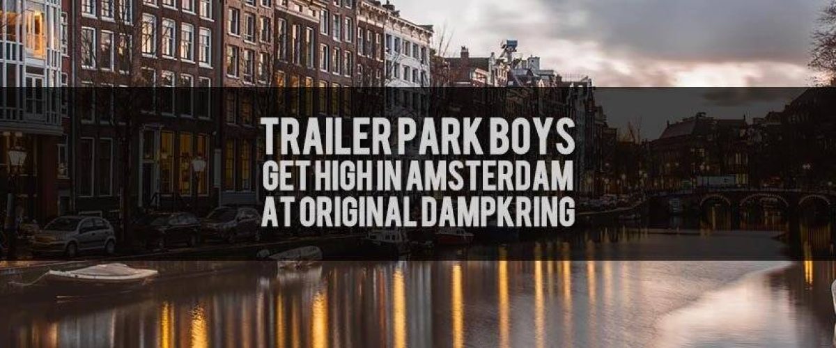 Trailer-Park-Boys-High-In-Amsterdam-Title