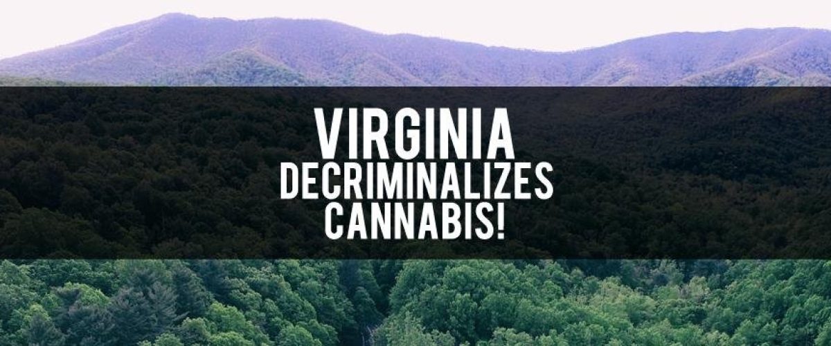 Virginia Decriminalizes Cannabis